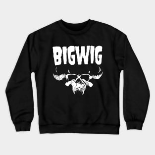 Bigwig Crewneck Sweatshirt